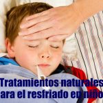 Tratamientos naturales para el resfriado en niños