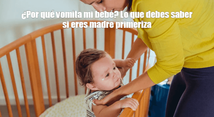 ¿Por qué vomita mi bebé?